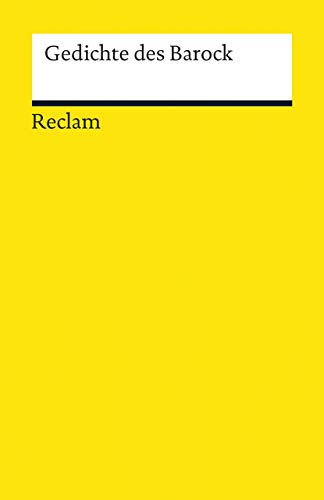 Gedichte des Barock: Deutsch-Lektüre, Deutsche Klassiker der Literatur – 19100 (Reclams Universal-Bibliothek)