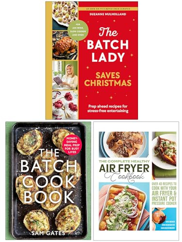 The Batch Lady Saves Christmas, The Batch Cook Book & The Complete Healthy Air Fryer Cookbook 3 Books Collection Set