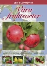 Våra fruktsorter : äppel, päron, plommon, körsbär