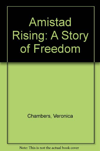 Amistad Rising: A Story of Freedom