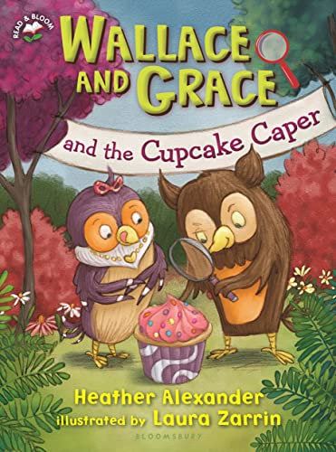 Wallace and Grace and the Cupcake Caper (Read & Bloom: Wallace and Grace)