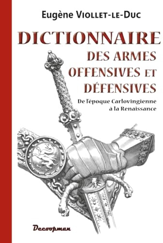 Dictionnaire des armes offensives et défensives
