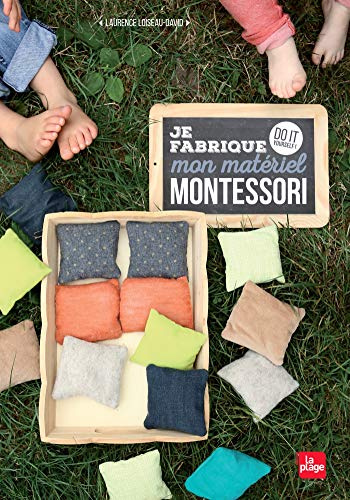 Je fabrique mon matériel Montessori - DIY: Do it yourself !