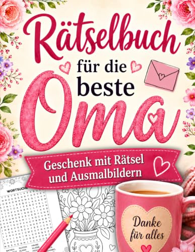 Rätselbuch für die beste Oma: Geschenk mit Rätsel und Ausmalbildern (Großdruck)