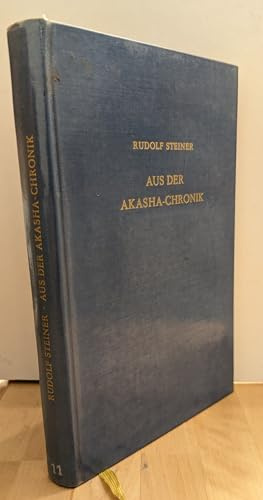 Aus der Akasha-Chronik (Rudolf Steiner Gesamtausgabe: Schriften und Vorträge)