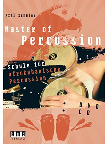 Master of Percussion: Schule für afrokubanische Percussion