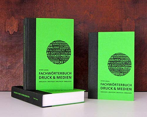 Fachwörterbuch Druck und Medien: Deutsch – Englisch | Englisch – Deutsch