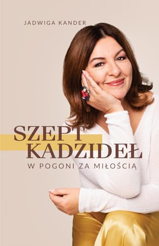 Szept kadzideł: w pogoni za miłością: 1