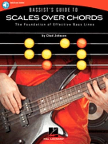 Bassist's Guide to Scales and Chords: The Foundation of Effective Bass Lines