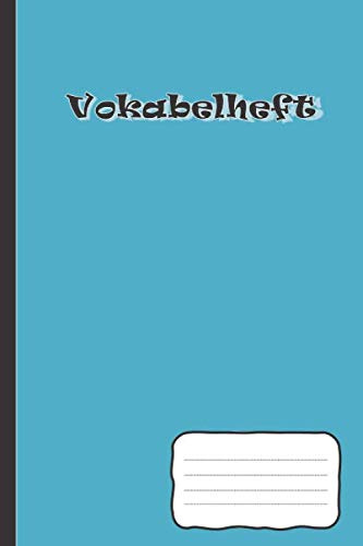 Vokabelheft: DIN A5 | 120 Seiten | Liniert | Vokabelheft Zweispaltig | Hochglanzcover