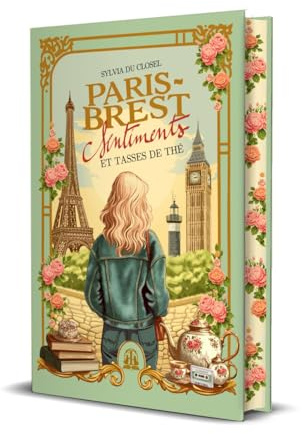 Paris-Brest, sentiments et tasses de thé (Edition collector avec jaspage)