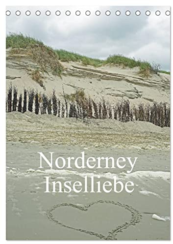 Norderney - Inselliebe (Tischkalender 2026 DIN A5 hoch), CALVENDO Monatskalender: Impressionen der Landschaft und der Natur (CALVENDO Natur)