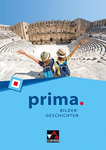 prima. / prima. Bildergeschichten: Latein lernen / Zu den Lektionen 1-14 (prima.: Latein lernen)