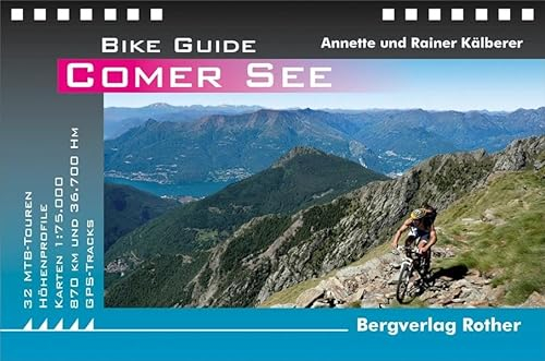 Comer See: 32 Mountainbike-Touren. Mit GPS-Tracks