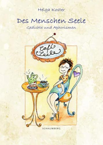 Des Menschen Seele: Gedichte und Aphorismen