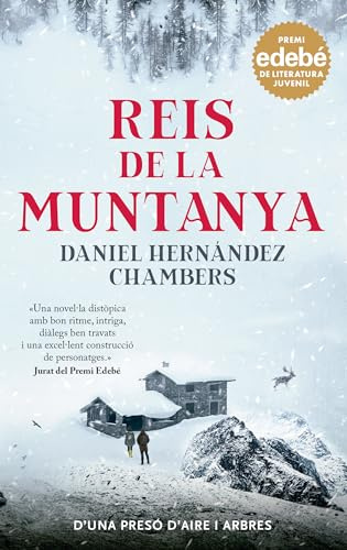 REIS DE LA MUNTANYA. Premi EDEBÉ de Literatura Juvenil 2024