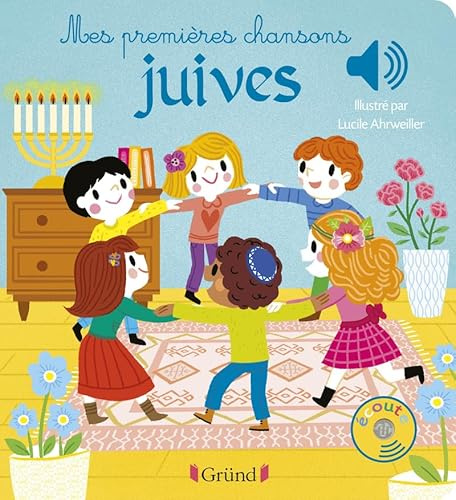 Mes premières chansons juives Livre sonore avec 6 puces Dès 1 an