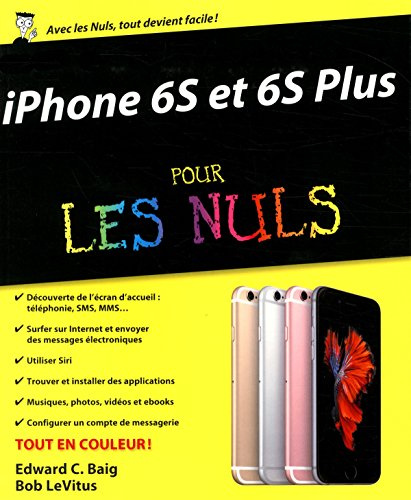 iPhone 6S et 6S Plus Pour les Nuls