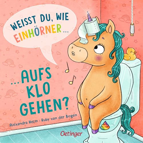 Weißt du, wie Einhörner aufs Klo gehen? (101 fabelhafte Freunde)