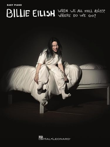 When We All Fall Asleep Billie Eilish | Leichte Klavier Noten für Anfänger Schüler und Fans | 13 Pop Songs mit Text | Musikbuch für Unterricht Zuhause ... Piano Songbook (Easy Piano Folios, Band 9)