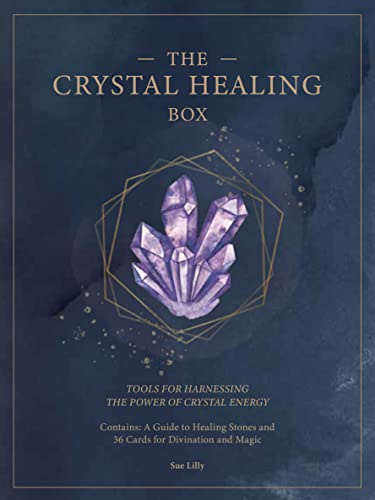 The Crystal Healing Box: Tools for Harnessing the Power of Crystal Energy (2) (Mindful Practice Deck)