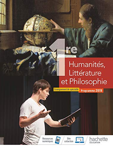 Humanités, Littérature et Philosophie 1ère spé - Livre élève - Ed. 2019: Enseignement de spécialité