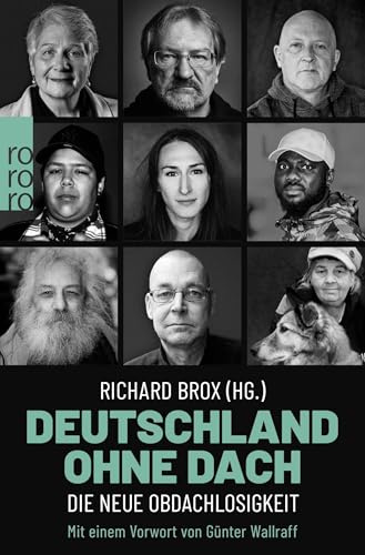 Deutschland ohne Dach: Die neue Obdachlosigkeit | Mit einem Vorwort von Günter Wallraff