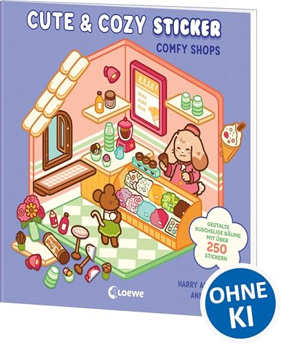Cute & Cozy Sticker - Comfy Shops: 3D-House-Stickerbuch für Erwachsene, Teenager und Kinder - Mit über 250 Stickern zum Gestalten kuscheliger Räume - Für beruhigende und kreative Auszeiten