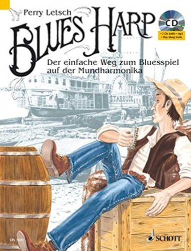 Blues Harp: Der einfache Weg zum Blues-Spiel auf der Mundharmonika. Mundharmonika. Lehrbuch mit CD. (Schott Pro Line)