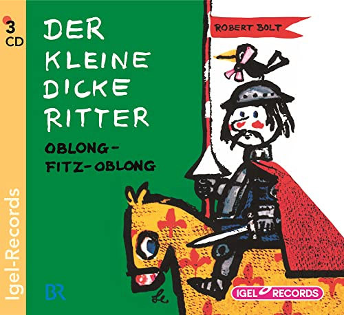 Der kleine dicke Ritter: Oblong-Fitz-Oblong