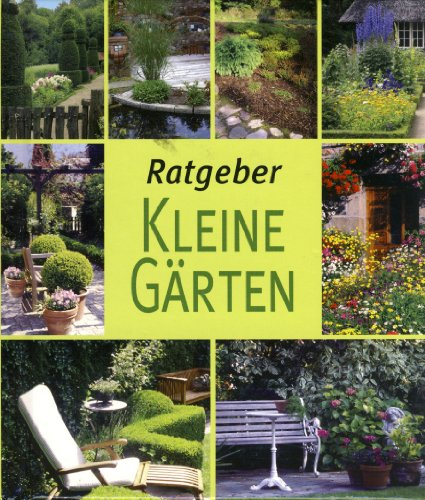 Ratgeber Kleine Gärten