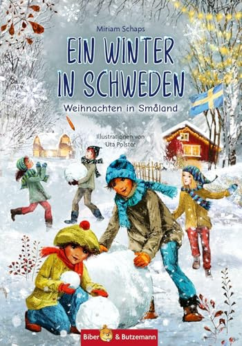Ein Winter in Schweden - Weihnachten in Småland: Kinderkrimi, Ferienabenteuer und Reiseführer für Kinder - Südschweden im Winter (Schweden: Im Wandel der Jahreszeiten)