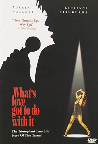 What's Love Got to Do With It