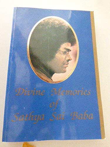 Divine Memories of Sathya Sai Baba
