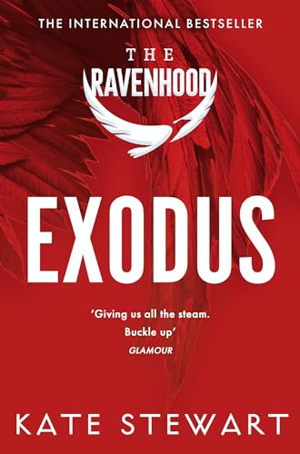 Exodus: The Hottest and Most Addictive Enemies-to-Lovers Romance You’ll Read All Year . . . (The Ravenhood, 2, Band 2)
