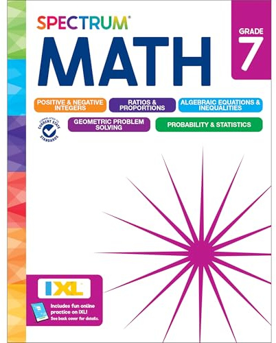 Spectrum 7th Grade Math Workbooks, Mathematics Middle School Books Covering Geometry, Algebra, Ratio, Integers, and More, Classroom or Homeschool Curriculum