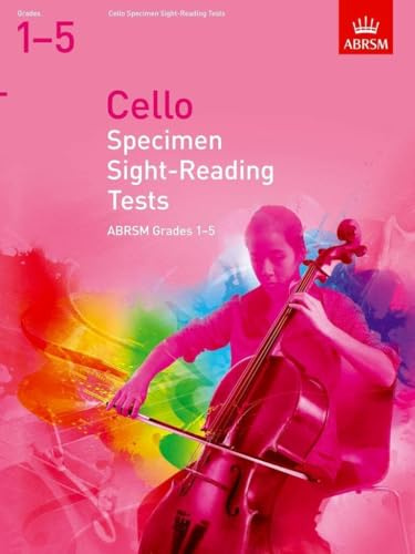Cello Specimen Sight-Reading Tests, ABRSM Grades 1-5: from 2012 (ABRSM Sight-reading)
