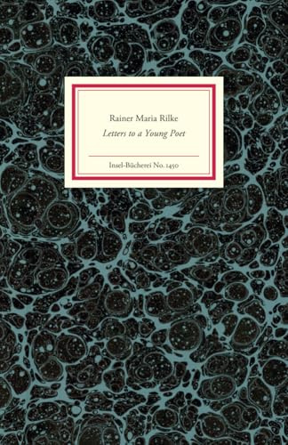 Letters to a Young Poet: Inspiring poetry for all generations (Insel-Bücherei)