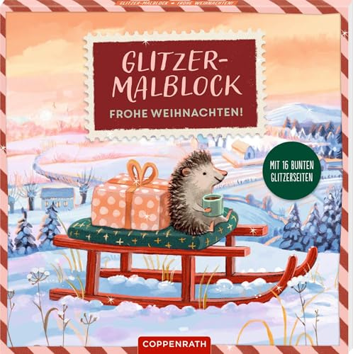 Glitzer-Malblock – Frohe Weihnachten!: Mit 16 bunten Glitzerseiten: 32 Ausmalmotive, Glitter, kreativer Ausmalblock ab 2 Jahren