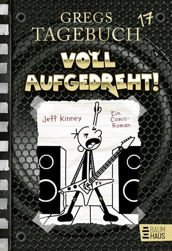 Gregs Tagebuch 17 - Voll aufgedreht!