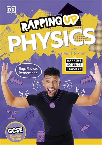 Rapping Up Physics (DK The Rapping Science Teacher)