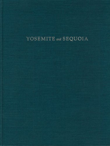 Yosemite & Sequoia – A Century of California National Parks