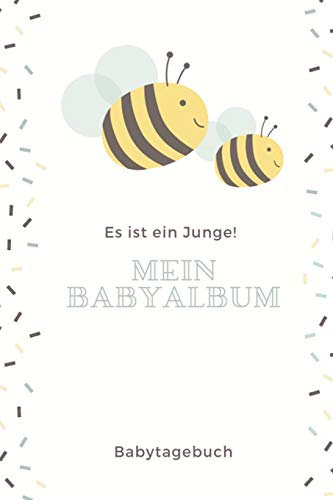 Babyalbum Es ist ein Junge Babytagebuch: A5 120 Seiten I Junge Baby Geschenk zur Geburt I erstes Buch oder Fotoalbum I Erinnerungsbuch zum Selber Ausfüllen I Babybuch Geschenkidee für neue Eltern