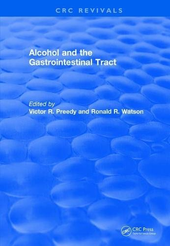 Alcohol and the Gastrointestinal Tract (CRC Press Revivals)