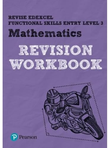 Revise Edexcel Functional Skills Entry Level 3 Mathematics Revision Workbook: for home learning (Revise Functional Skills)