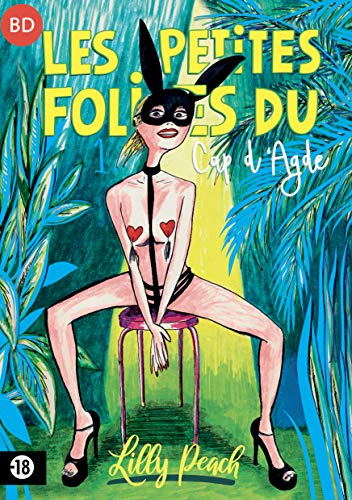 Les petites folies du Cap d'Agde