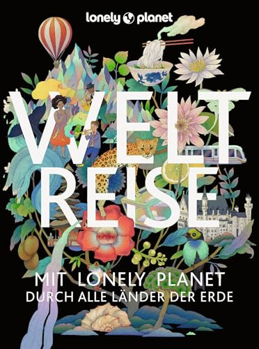 LONELY PLANET Bildband Weltreise: Mit Lonely Planet durch alle Länder der Erde