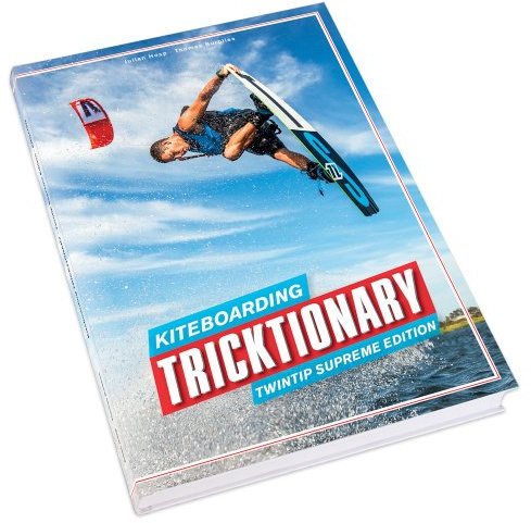 Kiteboarding Tricktionary: Twintip Supreme Edition - Deutsch