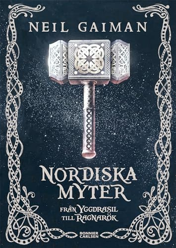 Nordiska myter: från Yggdrasil till Ragnarök