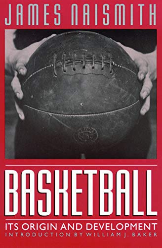 Basketball: Its Origin and Development